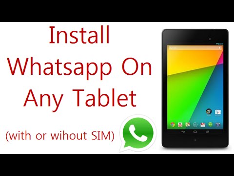 Download Whatsapp For Android Tablet Device